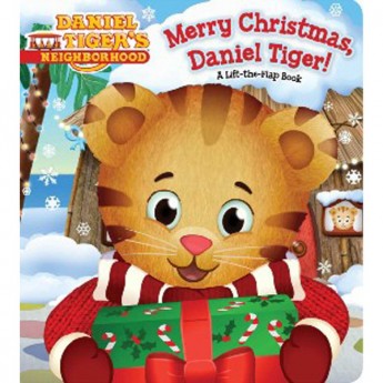 Merry Christmas, Daniel Tiger!: A Lift-The-Flap Book / Santomero Angela C.